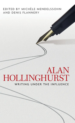 Alan hollinghurst writing - |,