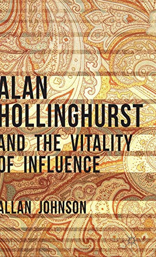 Alan hollinghurst and the - alan,